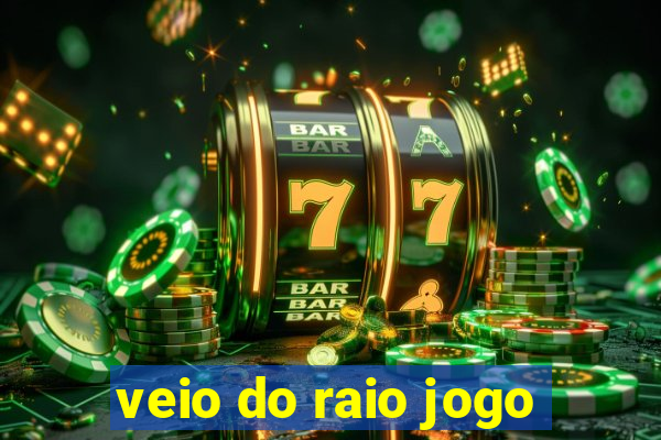 veio do raio jogo